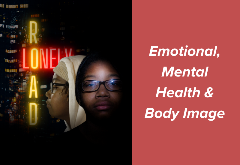 Emotional, Mental Health & Body Image