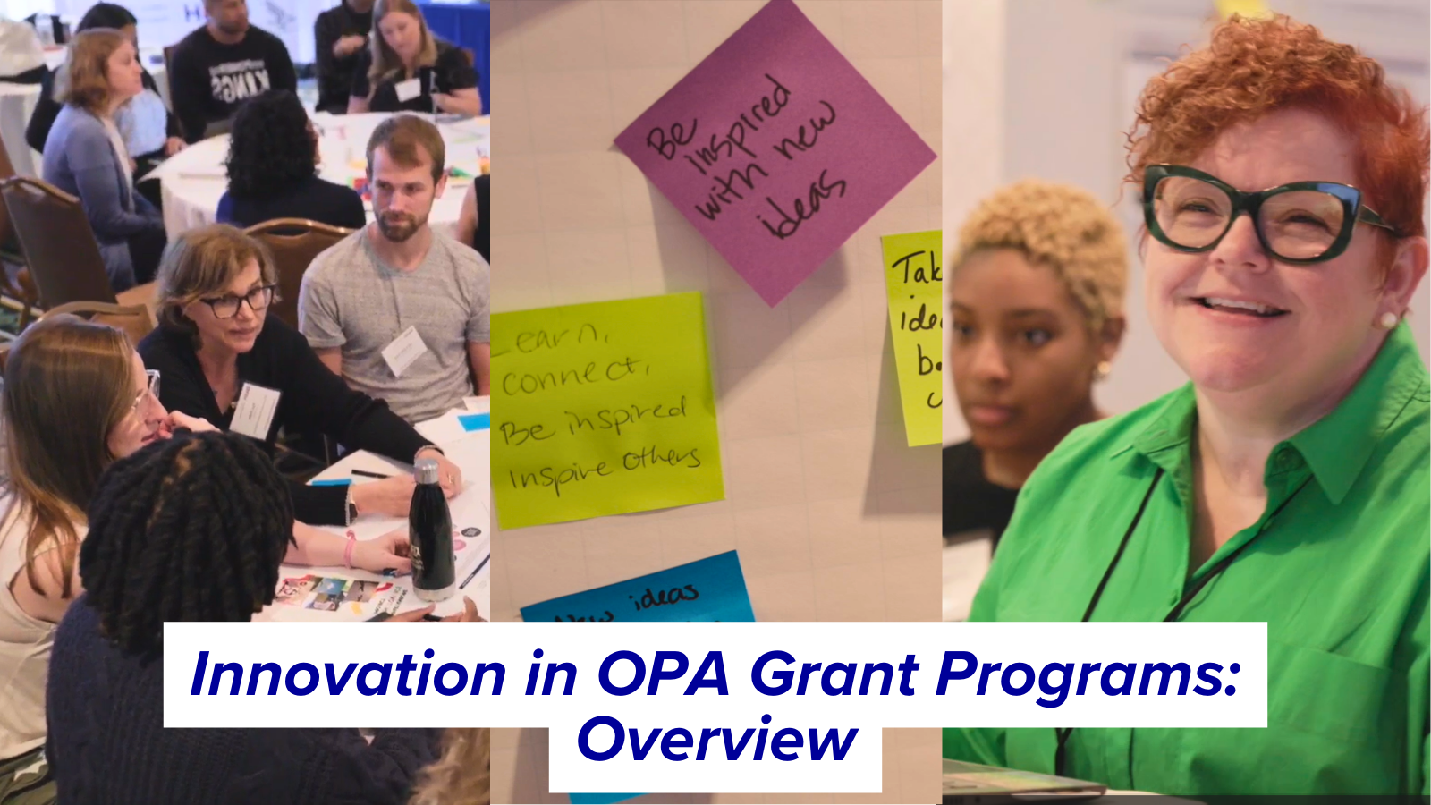 Innovation in OPA Grant Programs: Overview